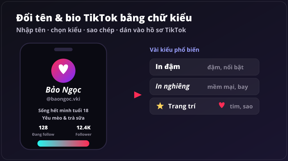 Hướng dẫn đổi tên và bio TikTok bằng chữ kiểu đẹp trên Vkitext