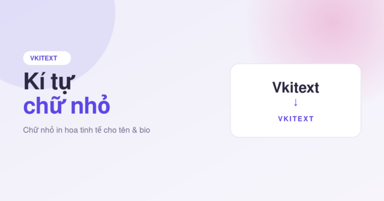 Kí tự đặc biệt chữ nhỏ tại Vkitext
