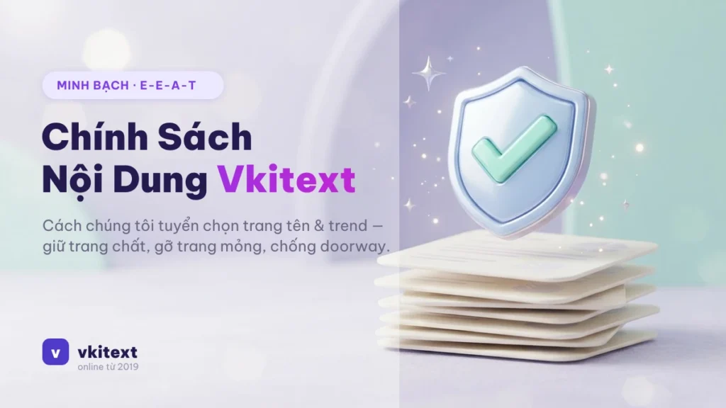 Chính sách nội dung và tuyển chọn trang của Vkitext