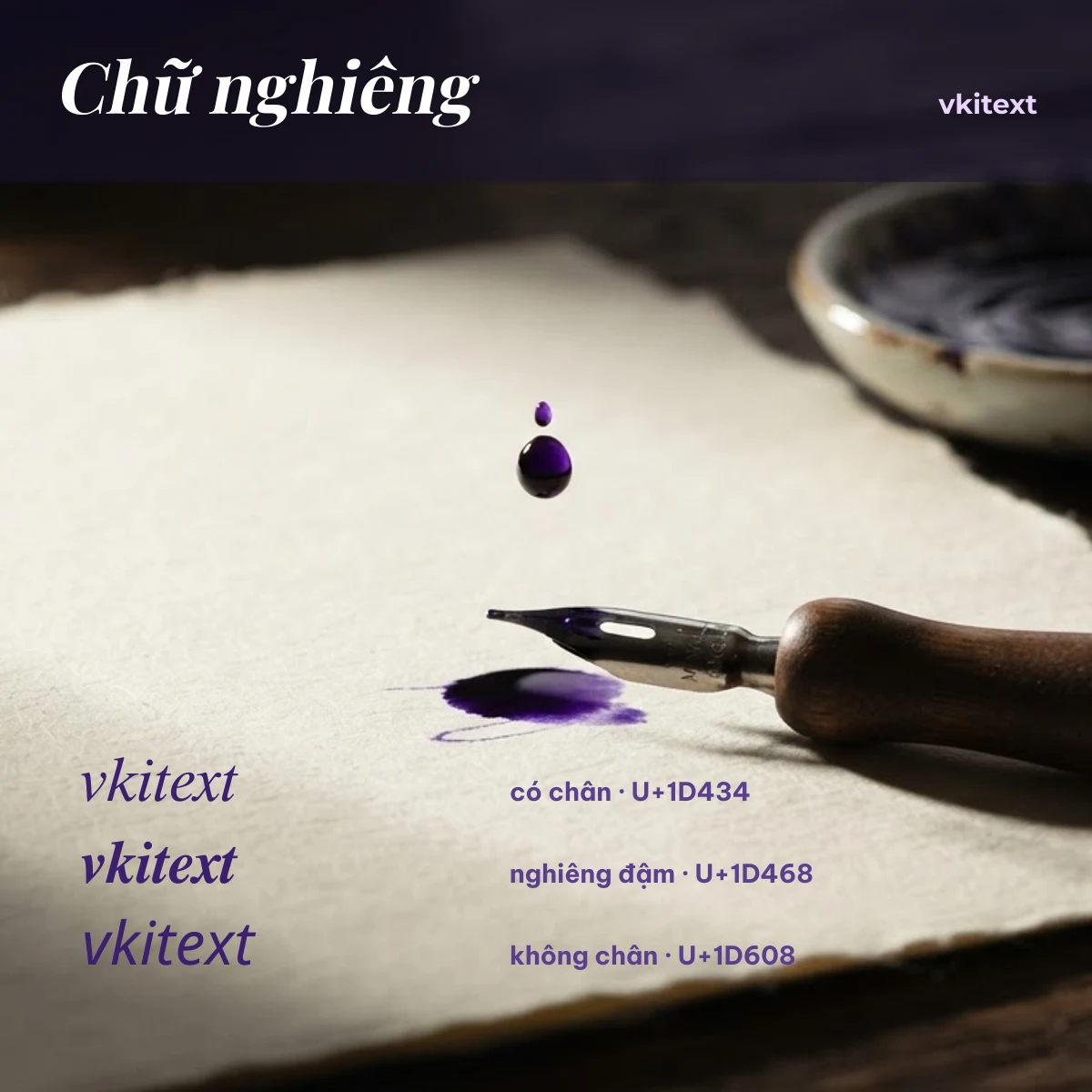 Chữ nghiêng Unicode: vkitext ở 3 kiểu nghiêng có chân, nghiêng đậm, nghiêng không chân